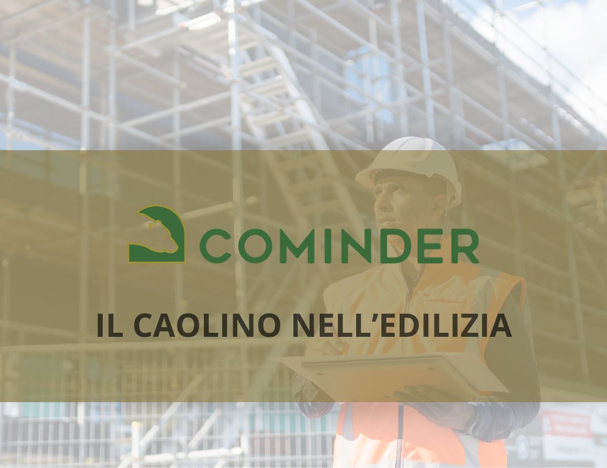 Caolino nell'edilizia: come e perché viene utilizzato